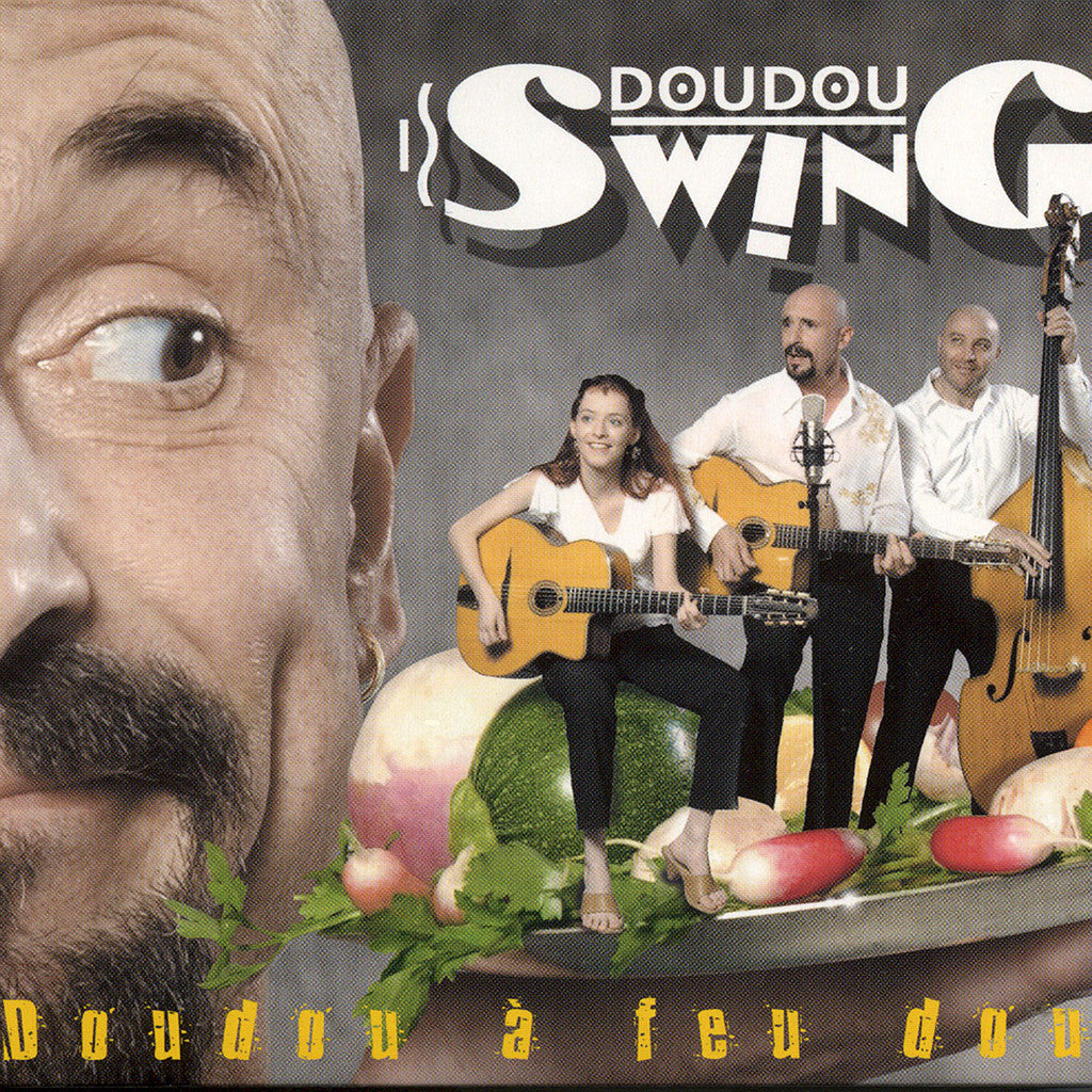 Image of Doudou Swing, Doudou a Feu Doux, CD