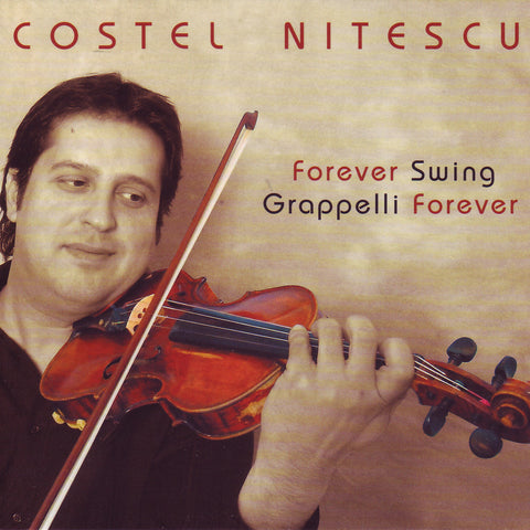 Image of Costel Nitescu, Forever Swing - Grappelli Forever, CD