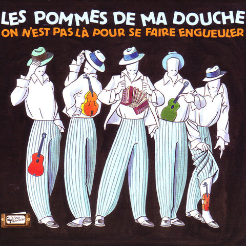 Image of Les Pommes de ma Douche, On N'est pas la Pour se Faire Engueuler, CD
