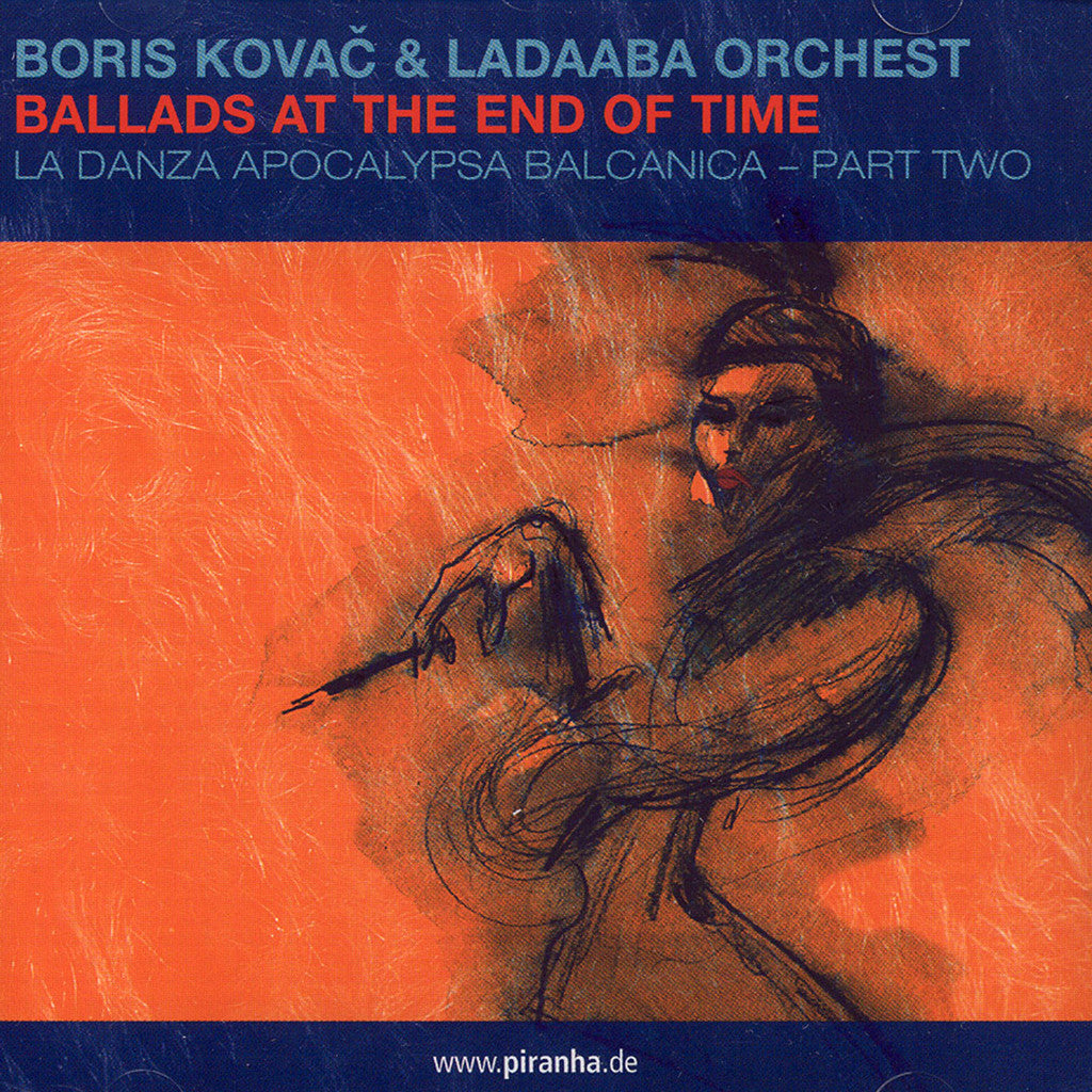 Image of Boris Kovac & Ladaaba Orchest, Ballads at the End of Time, CD