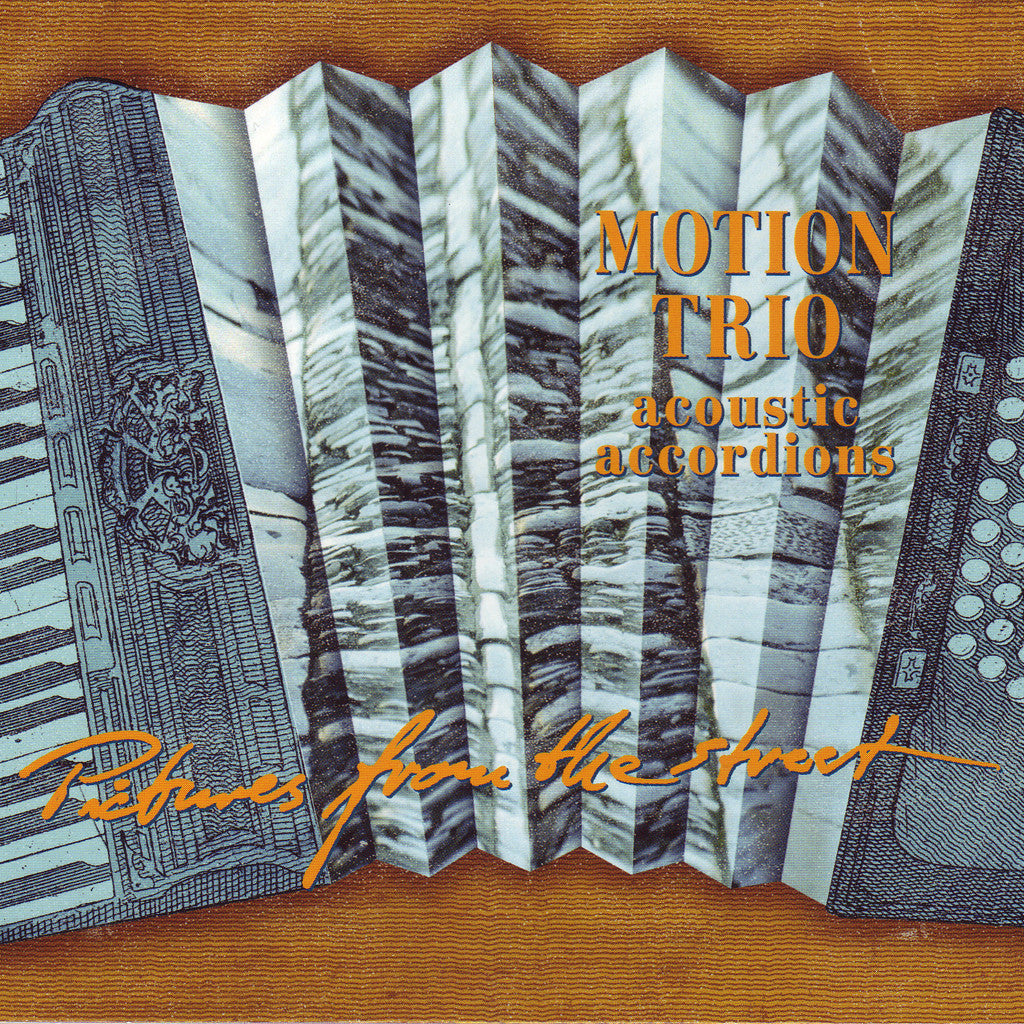 Image of Motion Trio, Pictures from the Street, CD