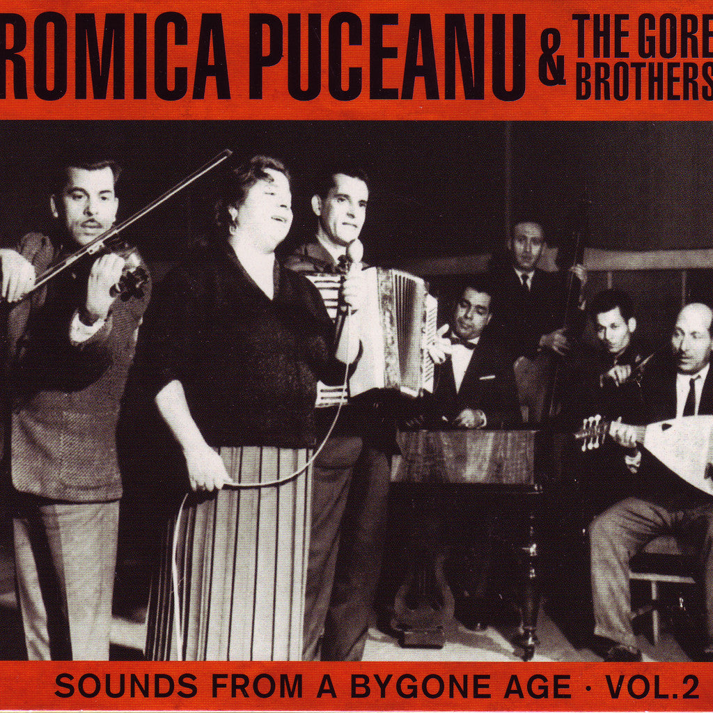Image of Romica Puceanu & the Gore Brothers, Sounds from a Bygone Age, CD