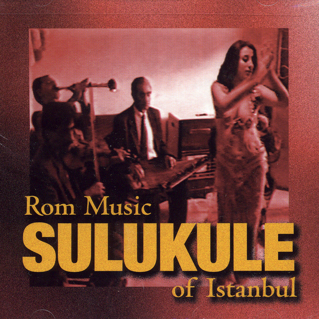 Image of Various Artists, Sulukule: Rom Music of Istanbul, CD