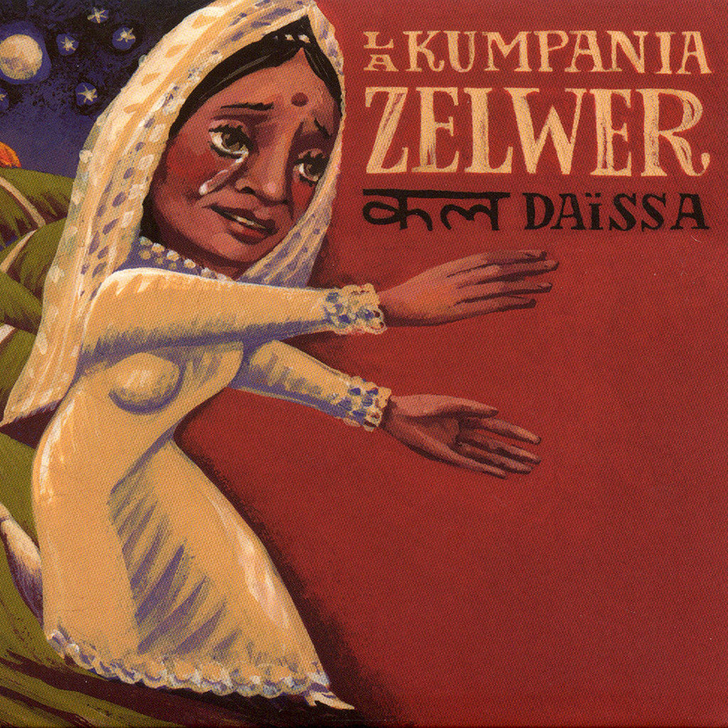 Image of La Kumpania Zelwer, Daïssa, CD