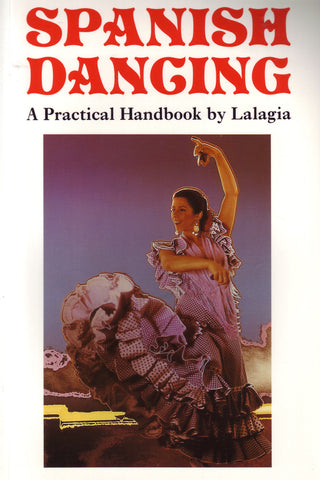 Image of Lalagia, Spanish Dancing: A Practical Handbook, Book