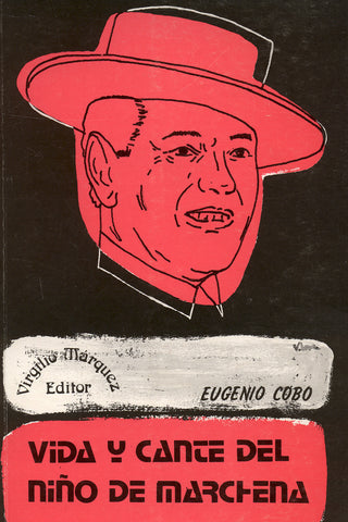 Image of Eugenio Cobo, Vida y Cante del Niño de Marchena, Book
