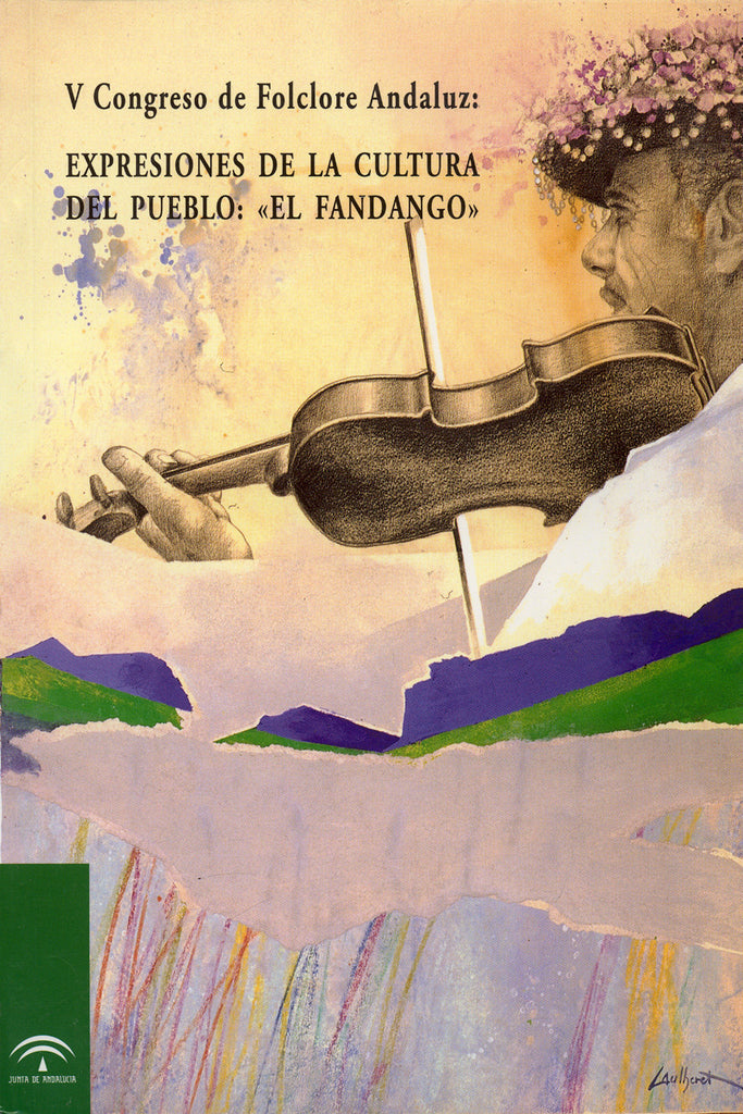 Image of Various Authors, Expresiones de la Cultura del Pueblo: El Fandango (V Congreso de Folclore Andaluz), Book