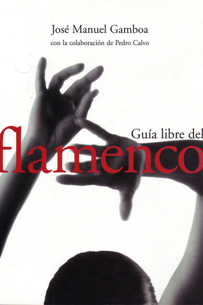 Image of Jose Manuel Gamboa, Guia Libre del Flamenco, Book