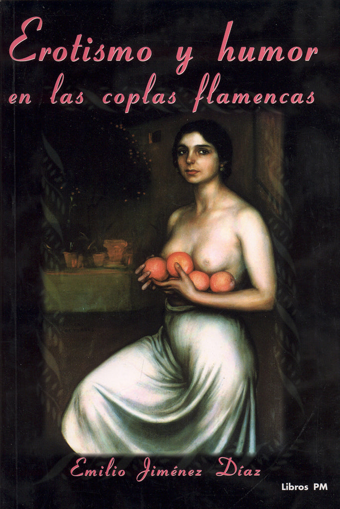Image of Emilio Jimenez Diaz, El Erotismo en las Coplas Flamencas, Book