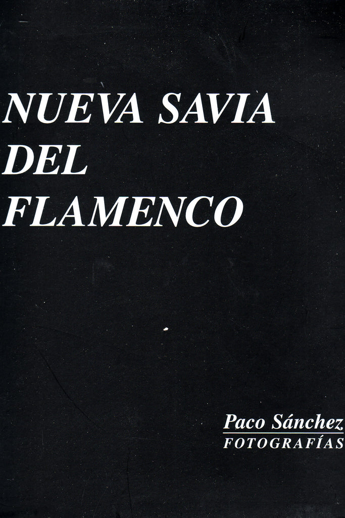 Image of Paco Sanchez, Nueva Savia del Flamenco, Book