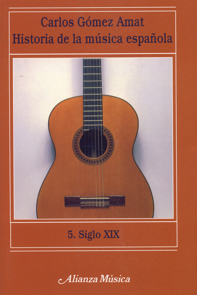 Image of Carlos Gomez Amat, Historia de la Musica Española: Siglo XIX, Book