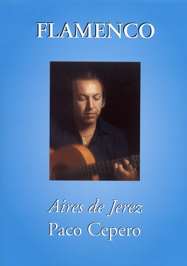 Image of Paco Cepero, Aires de Jerez (transc. Alain Faucher), Music Book