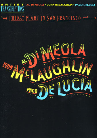 Image of Paco de Lucia, John McLaughlin, Al DiMeola, Friday Night in San Francisco, Music Book