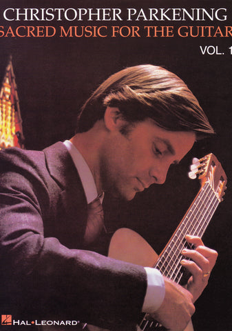 Image of Christopher Parkening (ed.), Sacred Music for the Guitar vol.1, Music Book