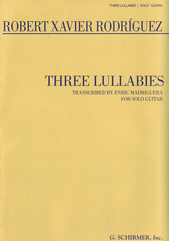 Image of Robert Xavier Rodriguez, Three Lullabies, Printed Music
