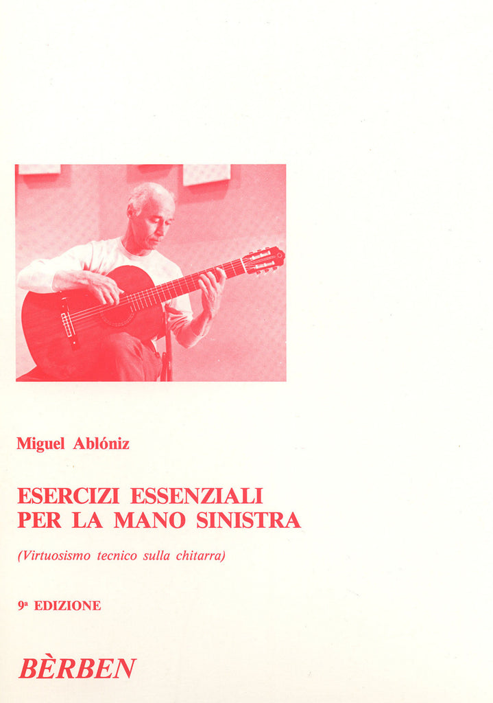 Image of Miguel Abloniz, Esercizi Essenziali per la Mano Sinistra, Music Book