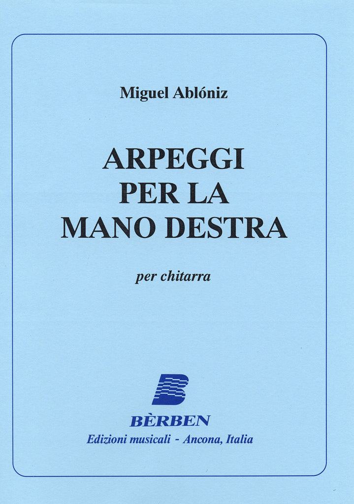 Image of Miguel Abloniz, Arpeggi per la Mano Destra, Music Book