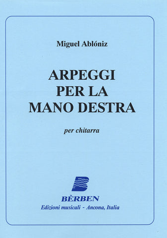 Image of Miguel Abloniz, Arpeggi per la Mano Destra, Music Book