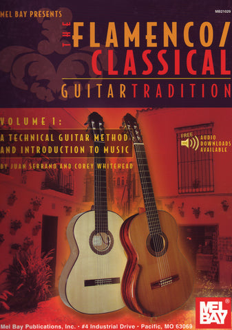 Image of Juan Serrano & Corey Whitehead, The Flamenco / Classical Guitar Tradition, Music Book
