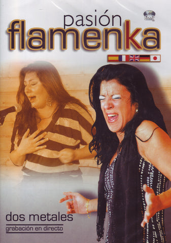 Image of Pasion Flamenka (Various Artists), Pasion Flamenka: Dos Metales, DVD