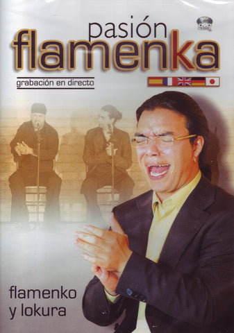 Image of Pasion Flamenka (Various Artists), Pasion Flamenka: Flamenko y Lokura, DVD
